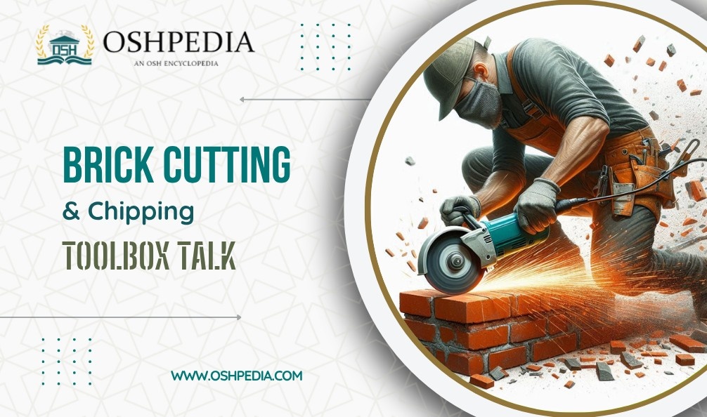 Brick Cutting and Chipping toolbox talk